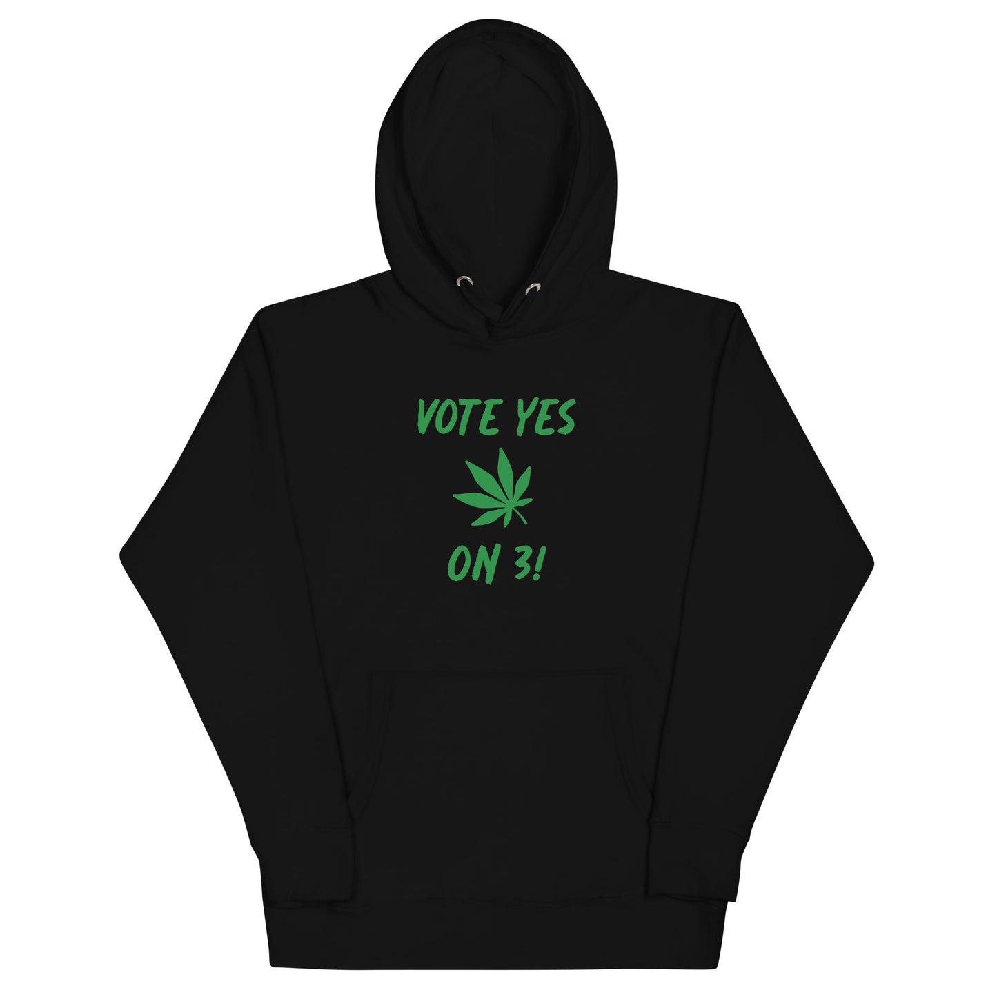 VOTE YES ON 3 HOODIE